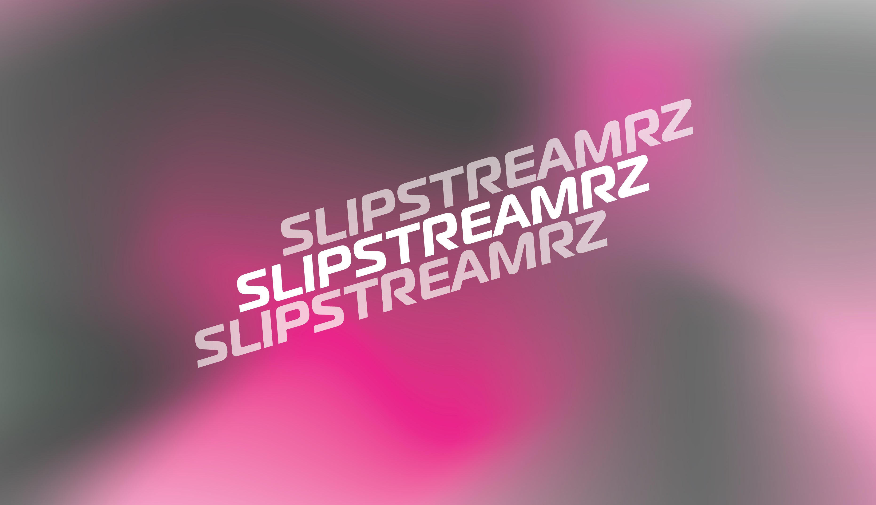 SlipStreamrz
